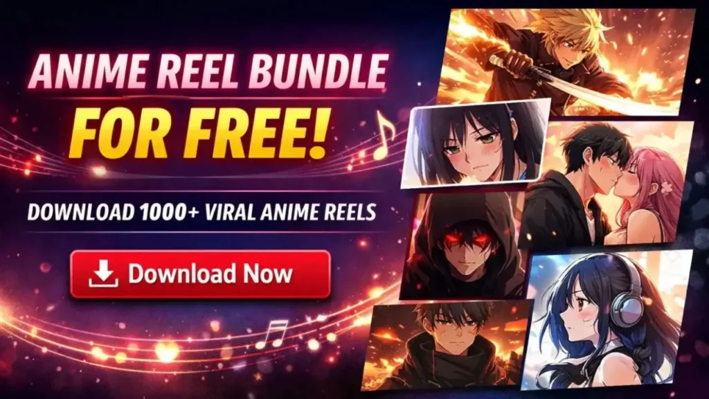 Anime Reel bundle For Free