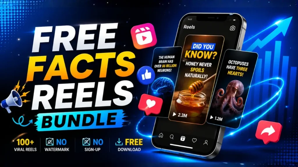 Free Facts Reels Bundle — Download 100+ Viral Facts Reels for Instagram & Facebook
